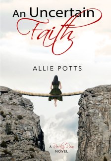 Uncertain Faith - www.alliepottswrites.com